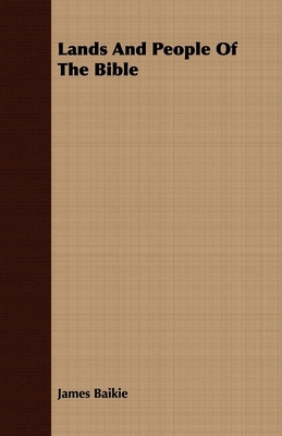 Lands And People Of The Bible 1406728217 Book Cover