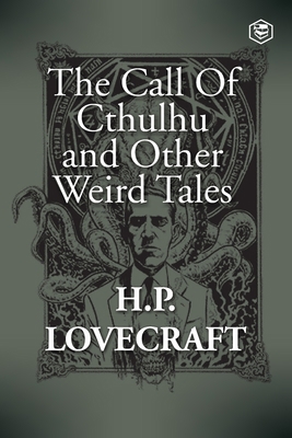 The Call Of Cthulhu and Other Weird Tales 9390575001 Book Cover