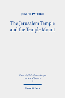The Jerusalem Temple and the Temple Mount: Coll... 3161632699 Book Cover