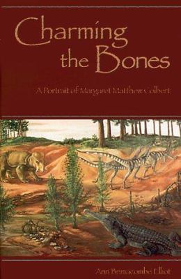 Charming the Bones: A Portrait of Margaret Matt... 0873386485 Book Cover