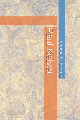 Paul Kelver Book Cover