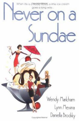 Never on a Sundae 0425198960 Book Cover