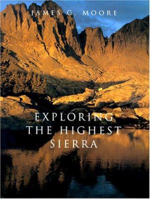 Exploring the Highest Sierra 0804736472 Book Cover