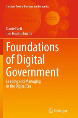 Foundations of Digital Government: Leading and ... 3662513609 Book Cover