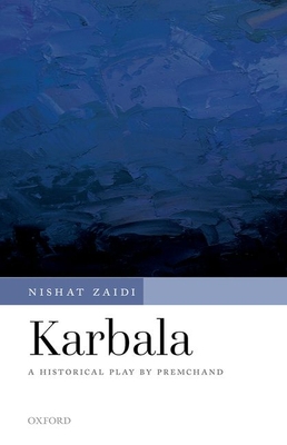 Karbala: A Historical Play by Premchand 0190132639 Book Cover