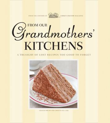 From Our Grandmothers' Kitchens: A Treasury of ... 193361580X Book Cover