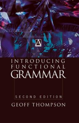 Introducing Functional Grammar 0340807164 Book Cover