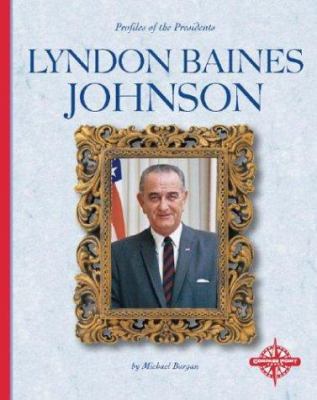 Lyndon Baines Johnson 0756502802 Book Cover