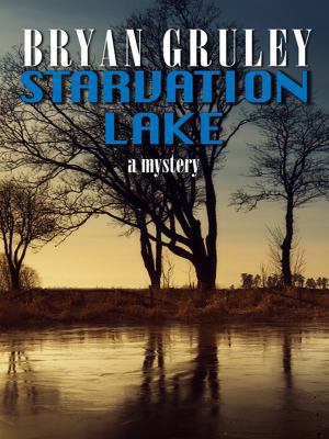 Starvation Lake: A Mystery [Large Print] 1410416739 Book Cover