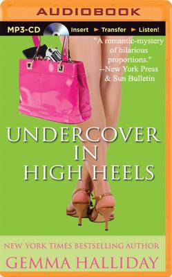 Undercover in High Heels 1491583525 Book Cover