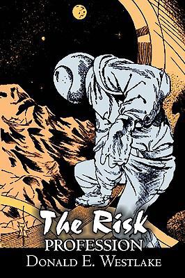 The Risk Profession by Donald E. Westlake, Scie... 1606643800 Book Cover