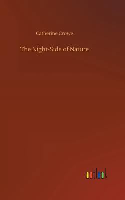 The Night-Side of Nature 373404507X Book Cover