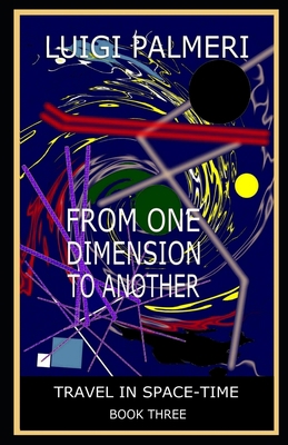 From One Dimension to Another. B0B5KXN74R Book Cover