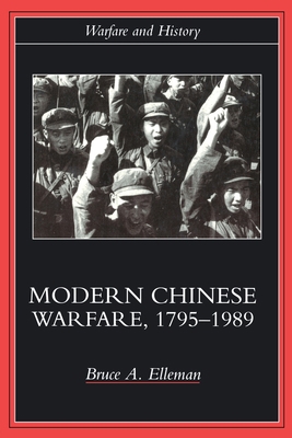 Modern Chinese Warfare, 1795-1989 0415214742 Book Cover