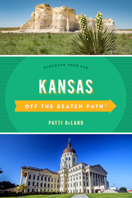 Kansas Off the Beaten Path(R): Discover Your Fun 1493044206 Book Cover