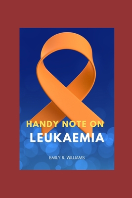 Handy Note on Leukaemia: Coping Strategies and ... B0CDNC6ZQN Book Cover