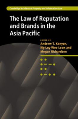 The Law of Reputation and Brands in the Asia Pa... 1107017726 Book Cover