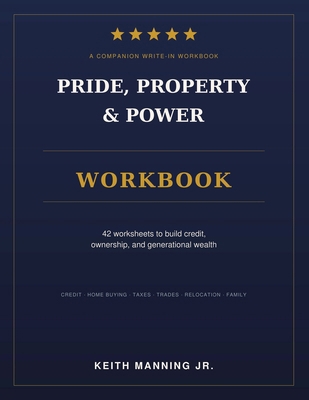 Pride, Property & Power Action Workbook            Book Cover