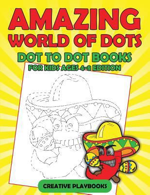 Amazing World Of Dots - Dot To Dot Books For Ki... 168323040X Book Cover