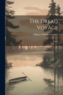 The Dread Voyage: Poems 1021965537 Book Cover