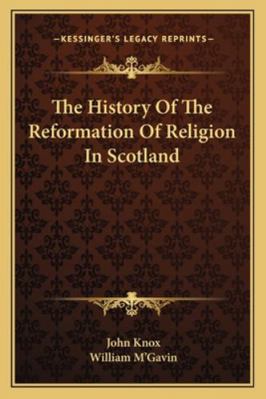 The History Of The Reformation Of Religion In S... 1163310581 Book Cover