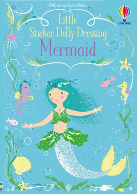 Little Sticker Dolly Dressing Mermaid 147492185X Book Cover