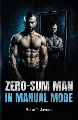 Zero-Sum Man in Manual Mode            Book Cover