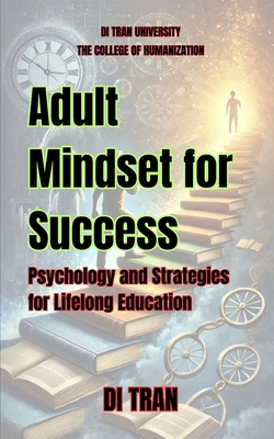 Adult Mindset for Success: Psychology and Strat... B0DVPX3PTY Book Cover