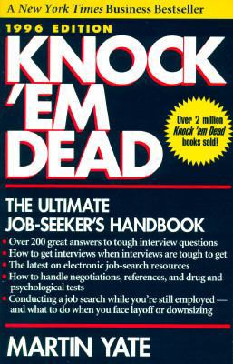 Knock 'em Dead 1996: The Ultimate Job Seeker's ... 1558505547 Book Cover