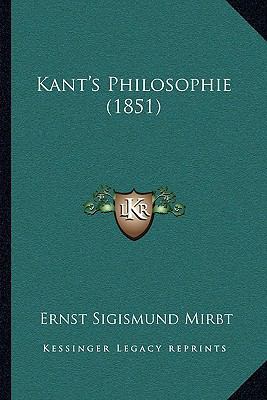 Kant's Philosophie (1851) [German] 1166612724 Book Cover