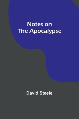 Notes on the Apocalypse 9357099905 Book Cover