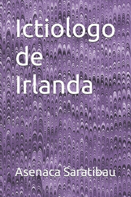 Ictiologo de Irlanda [Spanish] B0DCTKN7M3 Book Cover