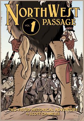 Northwest Passage Volume 1 1932664238 Book Cover