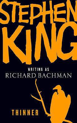 Thinner. Stephen King Writing as Richard Bachman B003BVFZ5U Book Cover