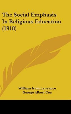 The Social Emphasis In Religious Education (1918) 1437370071 Book Cover