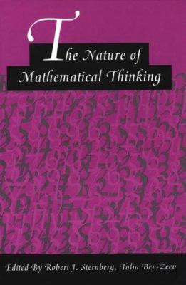 The Nature of Mathematical Thinking 0805817999 Book Cover