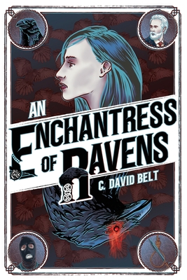 An Enchantress of Ravens 1637322763 Book Cover