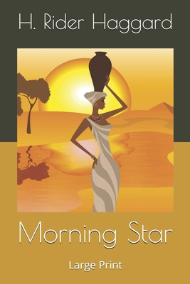 Morning Star: Large Print 171291927X Book Cover