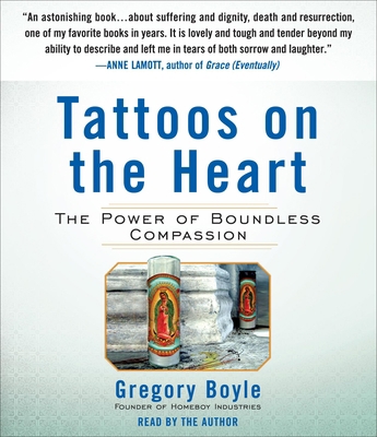 Tattoos on the Heart: The Power of Boundless Co... 1611744342 Book Cover