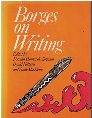 Borges on writing 0525069976 Book Cover