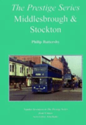 Prestige Series: Middlesbrough and Stockton (Pr... 1898432309 Book Cover