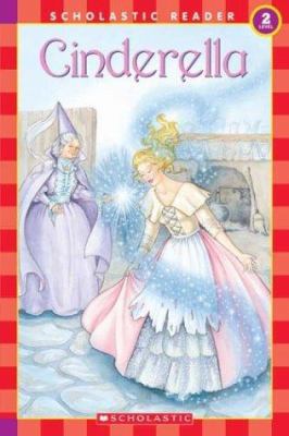Scholastic Reader Level 2: Cinderella 0439471532 Book Cover