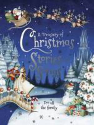 A Treasury of Christmas Stories and Songs - A W... 147235043X Book Cover