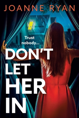 Don't Let Her In [Large Print] 1835337112 Book Cover