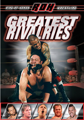 Ring of Honor: Greatest Rivalries B00175GAEW Book Cover