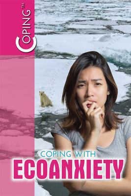 Coping with Ecoanxiety 1725341166 Book Cover