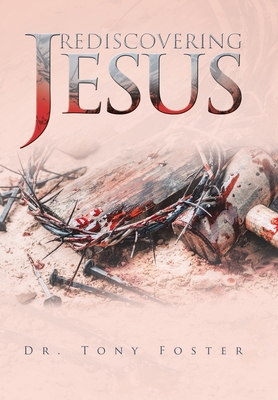 Rediscovering Jesus 1669807746 Book Cover