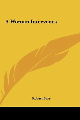 A Woman Intervenes a Woman Intervenes 1161419659 Book Cover