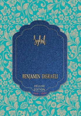 Sybil: or the Two Nations 1641814101 Book Cover