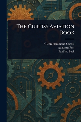 The Curtiss Aviation Book 1023481677 Book Cover